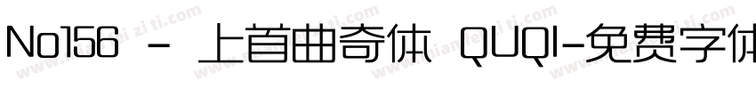 No156 - 上首曲奇体 QUQI字体转换